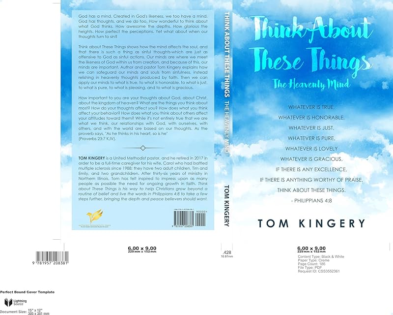 THINK ABOUT THESE THINGS: The Heavenly Mind by Tom Kingery