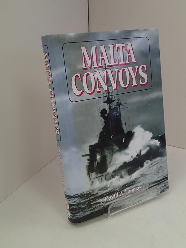 Malta Convoys by David Thomas