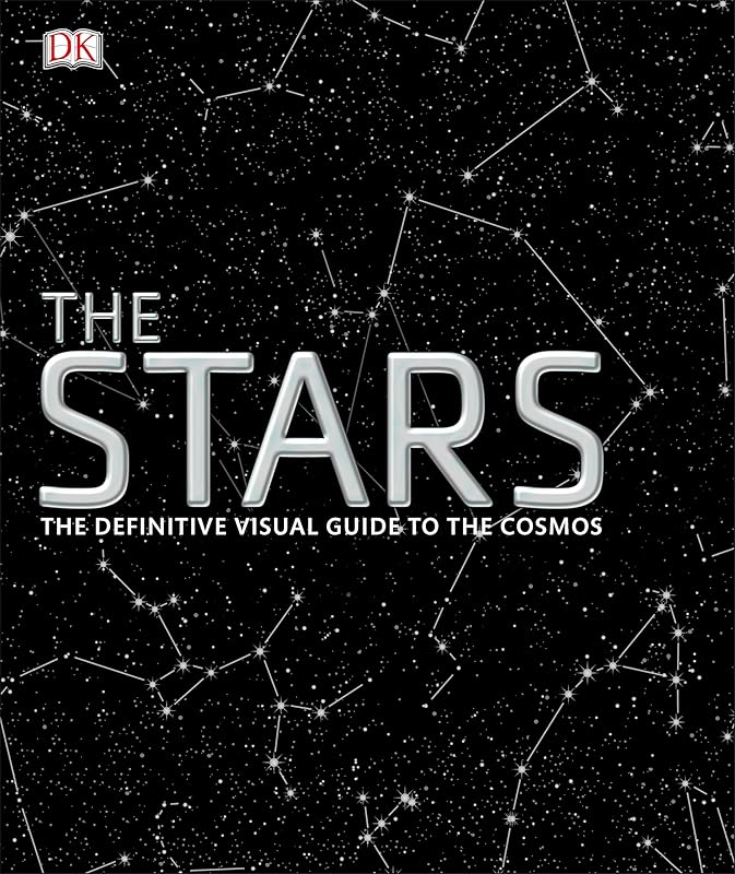 The Stars: The Definitive Visual Guide to the Cosmos by DK