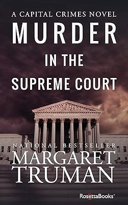 Murder in the Supreme Court (Capital Crimes)