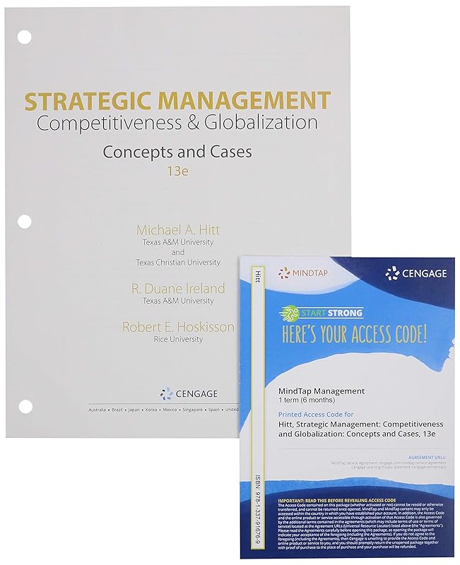 Bundle: Strategic Management: Concepts and Cases: Competitiveness and Globalization, Loose-Leaf Version, 13th + MindTap, 1 term Printed Access Card by Michael A. Hitt
