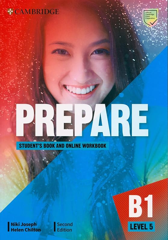 Prepare Second edition. Student's Book with Online Workbook. Level 5 (Cambridge English Prepare!) by James Styring