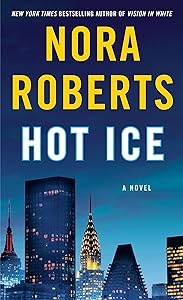 Hot Ice: A Novel