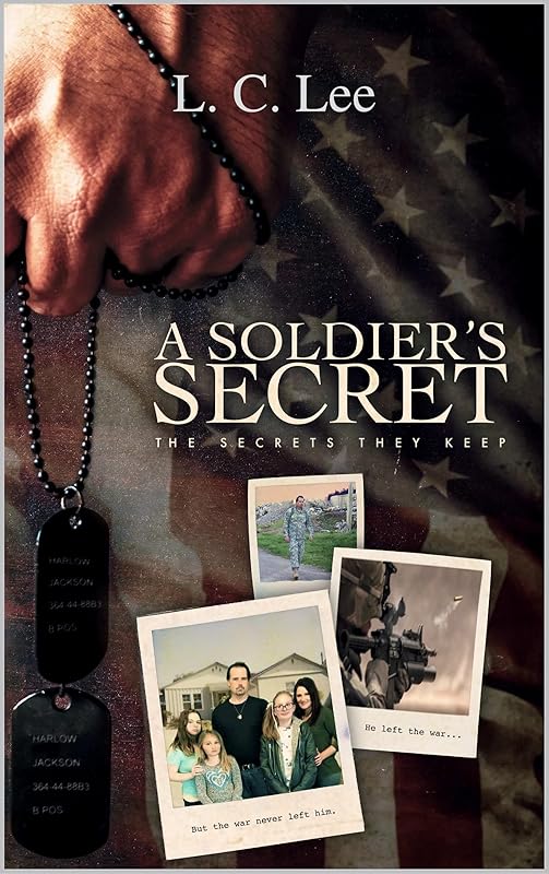 A Soldiers Secret: The Secrets They Keep by Linda Lee