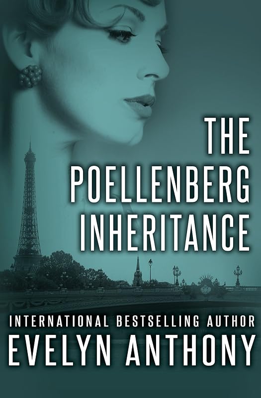 The Poellenberg Inheritance by Evelyn Anthony