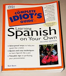 The Complete Idiot's Guide to Learning Spanish,Second Edition (2nd Edition) by Stein Gail
