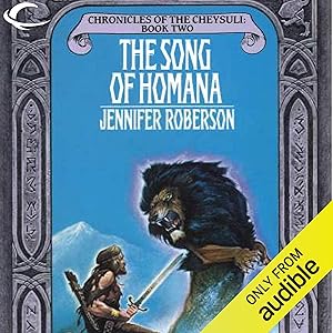 The Song of Homana: Chronicles of the Cheysuli, Book 2