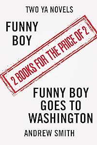 Two YA Novels: Funny Boy and Funny Boy Goes To Washington