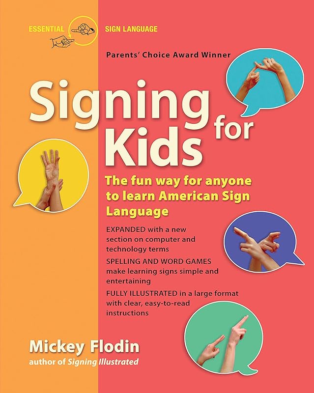 Signing for Kids, Expanded Edition by Mickey Flodin