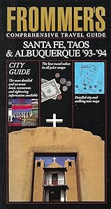 Frommer's City Guide Santa Fe, Taos and Albuquerque, 1993-1994