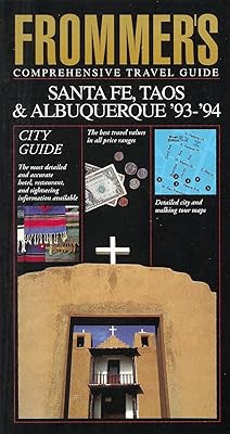 Frommer's City Guide Santa Fe, Taos and Albuquerque, 1993-1994