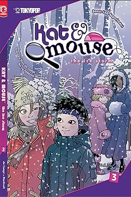 Kat & Mouse manga volume 3: The Ice Storm (Kat & Mouse manga)