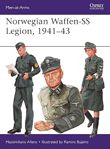 Norwegian Waffen-SS Legion, 1941–43 (Men-at-Arms) by Massimiliano Afiero