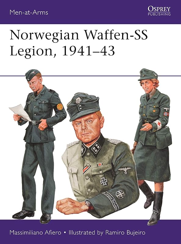 Norwegian Waffen-SS Legion, 1941–43 (Men-at-Arms) by Massimiliano Afiero