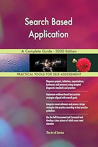 Search Based Application A Complete Guide - 2020 Edition