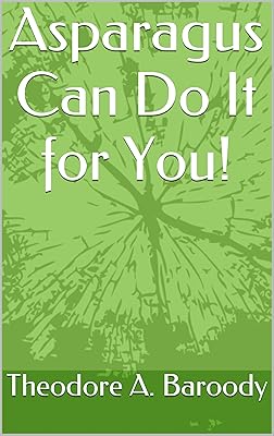 Asparagus Can Do It for You!