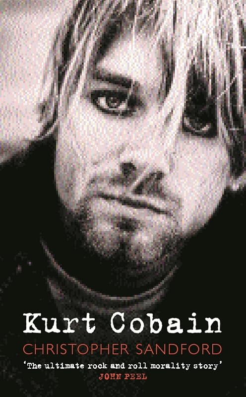 Kurt Cobain by Christopher Sandford