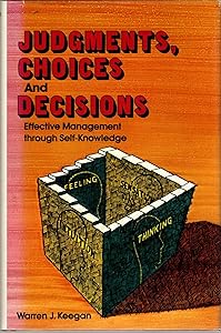 Judgments Choices and Decisions by Warren J. Keegan