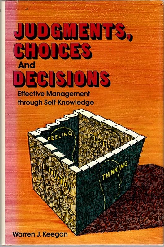 Judgments Choices and Decisions by Warren J. Keegan