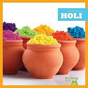 Holi (Bullfrog Books: Festivals)