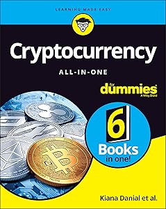 Cryptocurrency All-in-One For Dummies by Kiana Danial