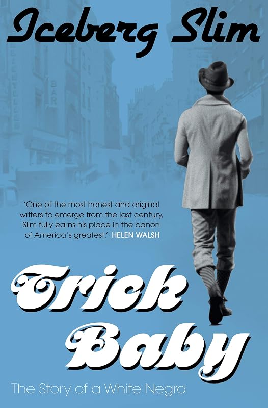 Trick Baby by Iceberg Slim