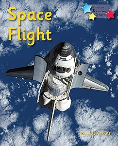 Space Flight: Phonics Phase 5 (Reading Stars Phonics) by Jill Atkins