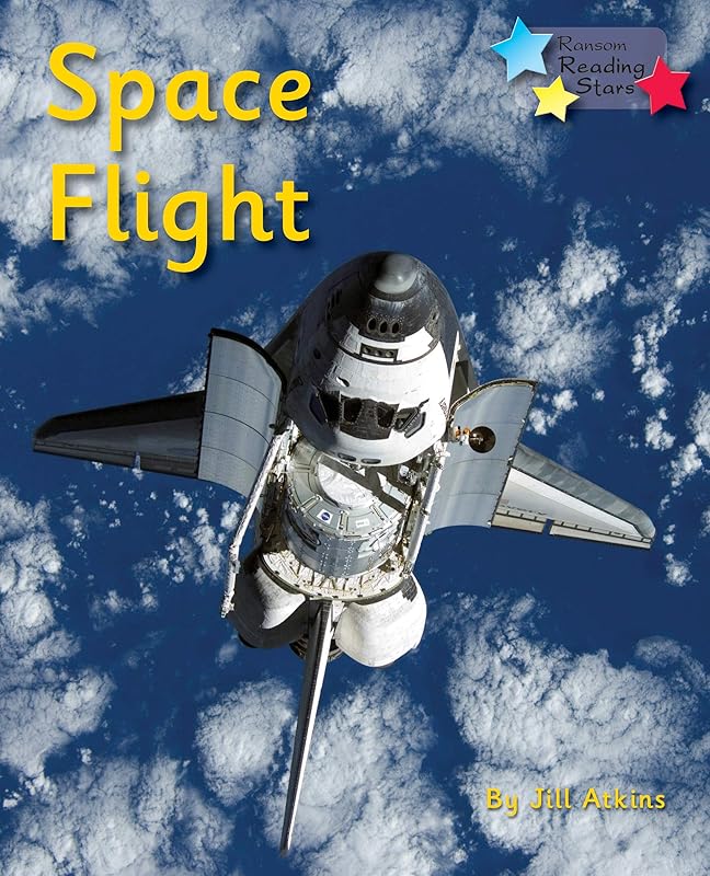 Space Flight: Phonics Phase 5 (Reading Stars Phonics) by Jill Atkins
