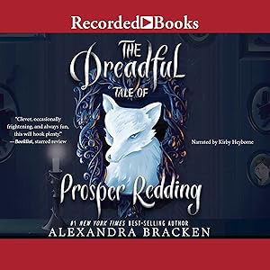 The Dreadful Tale of Prosper Redding: A Fiendish Arrangement