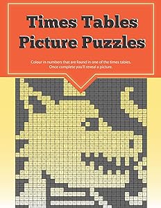 Times Tables Picture Puzzles: ...the fun way to practice your multiplication skills by Clarity Media