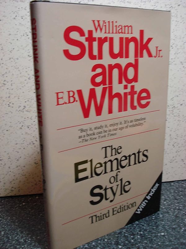 The Elements of Style, Third Edition by William Strunk Jr.