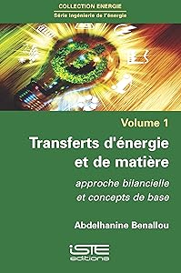 Transferts d'Energie Et de Matiere (French Edition)