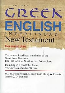 The New Greek-English Interlinear New Testament (Personal Size)