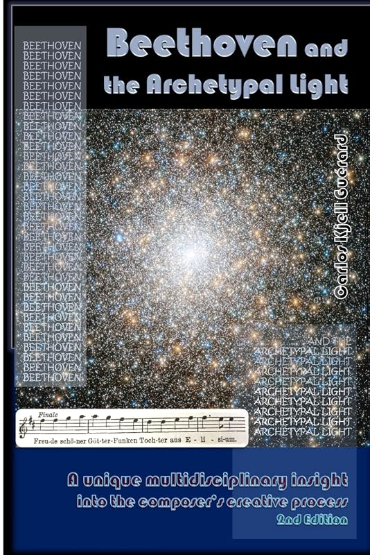 Beethoven and the Archetypal Light by Carlos Kjell Guérard