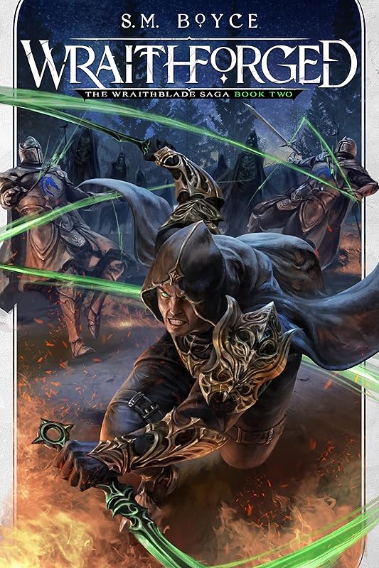 Wraithforged (The Wraithblade Saga Book 2) by S. M. Boyce