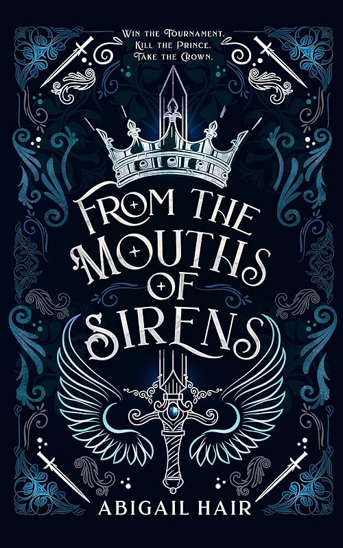 From the Mouths of Sirens (Myths of Revelore Book 1) by Abigail Hair