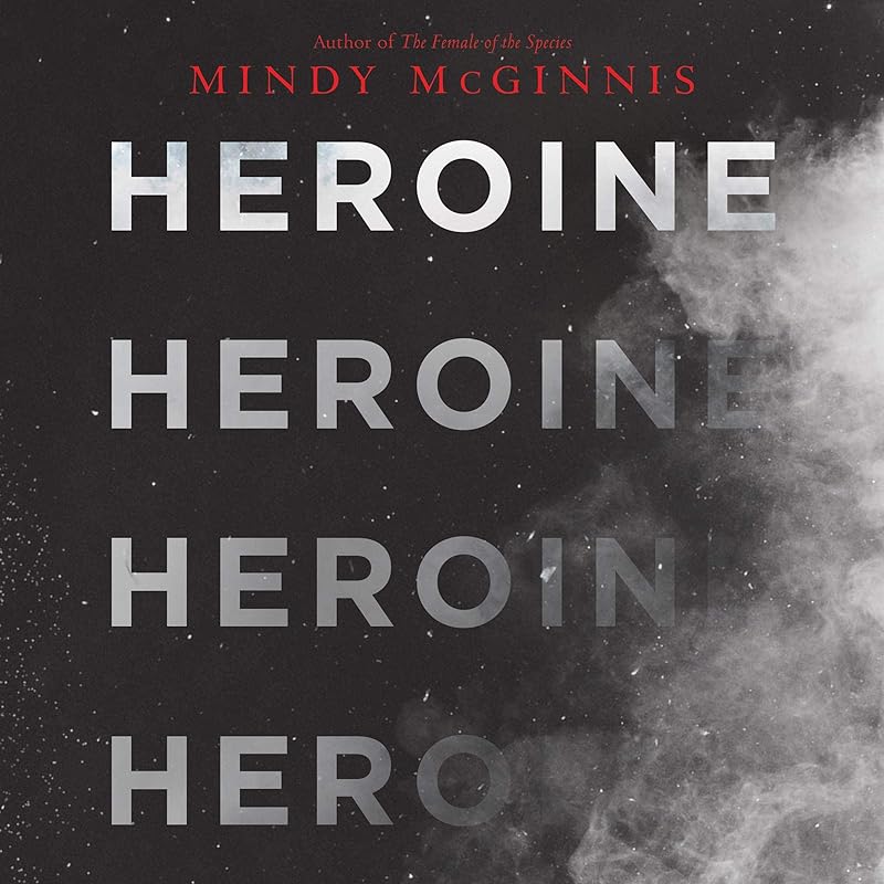 Heroine by Mindy McGinnis