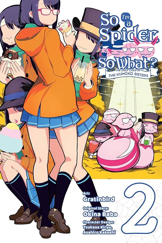 So I'm a Spider, So What? The Daily Lives of the Kumoko Sisters, Vol. 2 (So I'm a Spider, So What? The Daily Lives of the Kumoko Sisters, 2) by Okina Baba