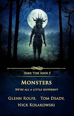 Monsters: We’re All a Little Different (Dark Tide Horror Novellas Book 5)