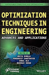Optimization Techniques in Engineering: Advances and Applications (Sustainable Computing and Optimization) by Anita Khosla