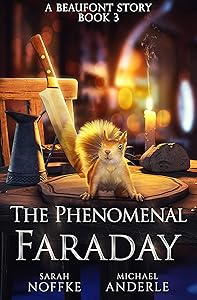 The Phenomenal Faraday (A Beaufont Short Story Book 3)