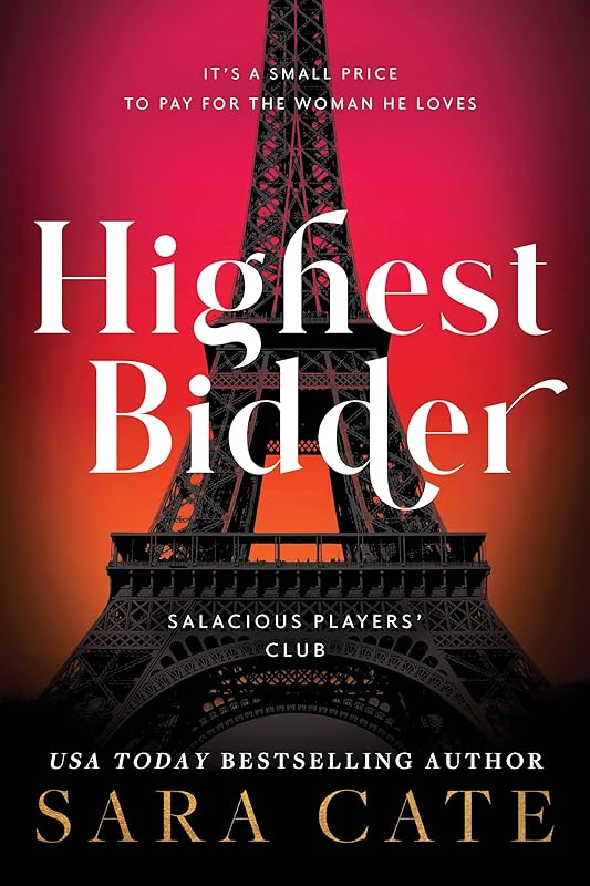 Highest Bidder by Sara Cate, Lessa Lamb, Stephen Borne
