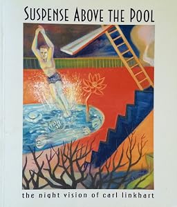 Suspense above the pool: The night vision of Carl Linkhart by Carl Linkhart