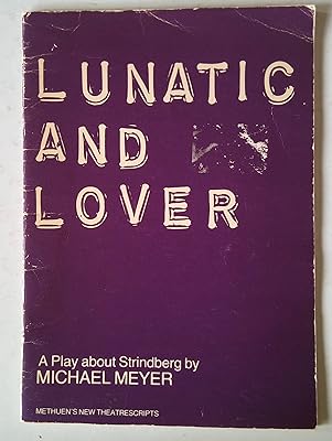 Lunatic and Lover