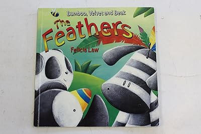 The Feathers (Bamboo and Friends)