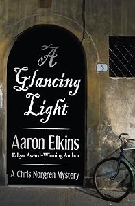 A Glancing Light (The Chris Norgren Mysteries Book 2)