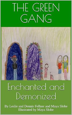 The Green Gang: Enchanted and Demonized