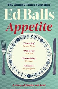 Appetite: A Memoir in Recipes of Family and Food by Ed Balls