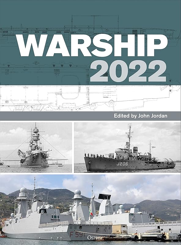 Warship 2022 (Anatomy of The Ship) by John Jordan