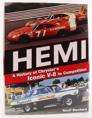Hemi: A History of Chrysler's Iconic V-8 In Competition